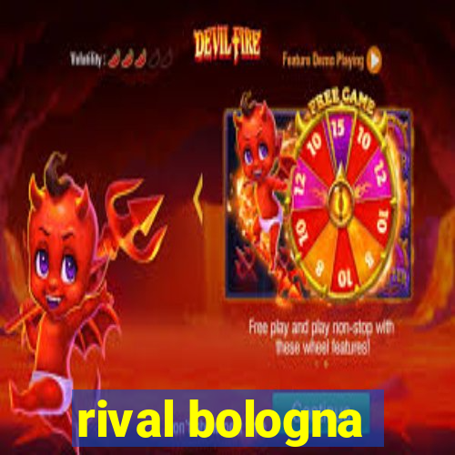 rival bologna